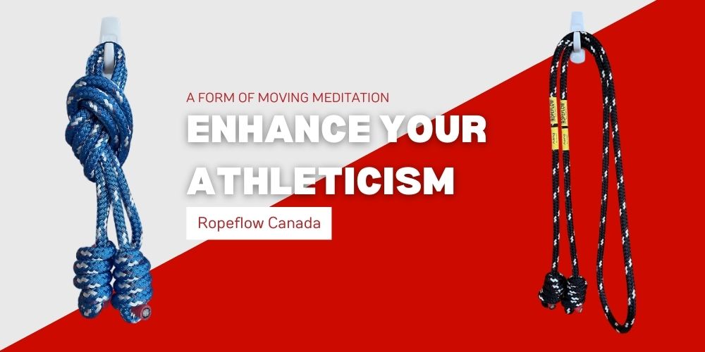 Ropeflow Canada Ltd. Custom Rope Flow & Physical Fitness